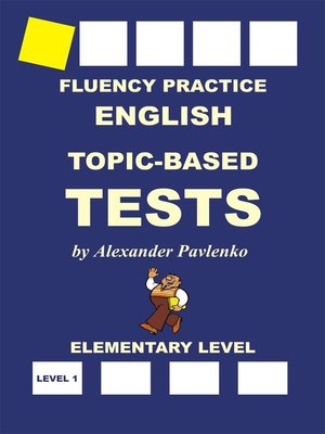 cover image of English, Topic-Based Tests, Elementary Level, Fluency Practice